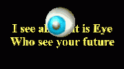 I see all that is Eye who see your Future