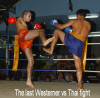 Western figther delivering kick to Thai opponent.