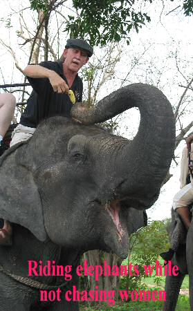 Riding elephants while not chasing women