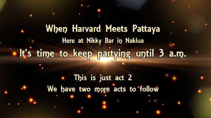 Video 2: When Harvard meets Pattaya