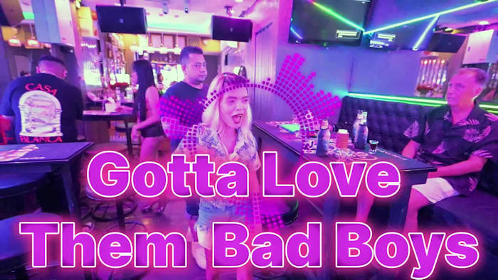 Video Gotta Love them Bad Boys on Soi Six