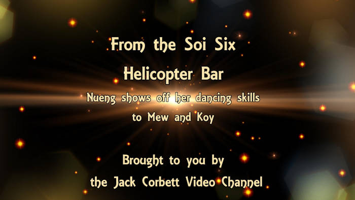 VideoL  Helicopter bar's Nueng shows off her dancing skills