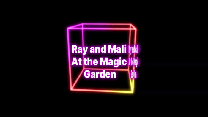 video of Ray and Mali at the Magic Garden